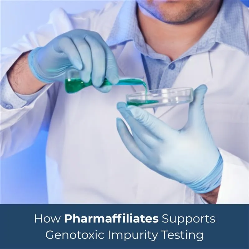 How Pharmaffiliates Supports Genotoxic Impurity Testing
